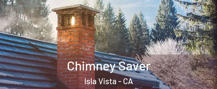  Chimney Saver Isla Vista - CA