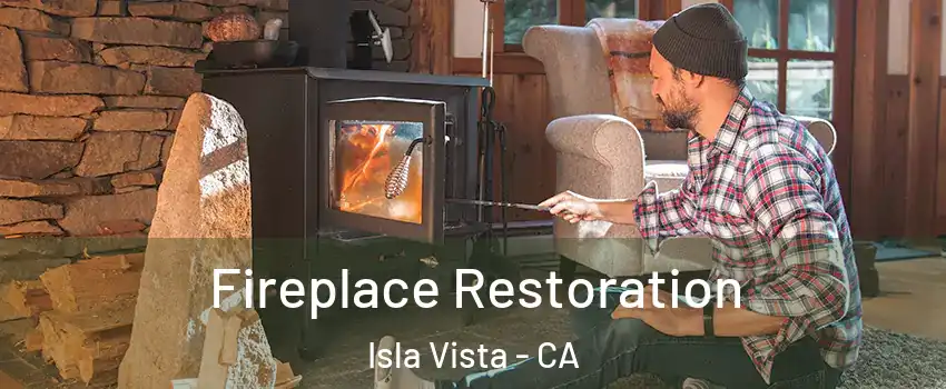  Fireplace Restoration Isla Vista - CA