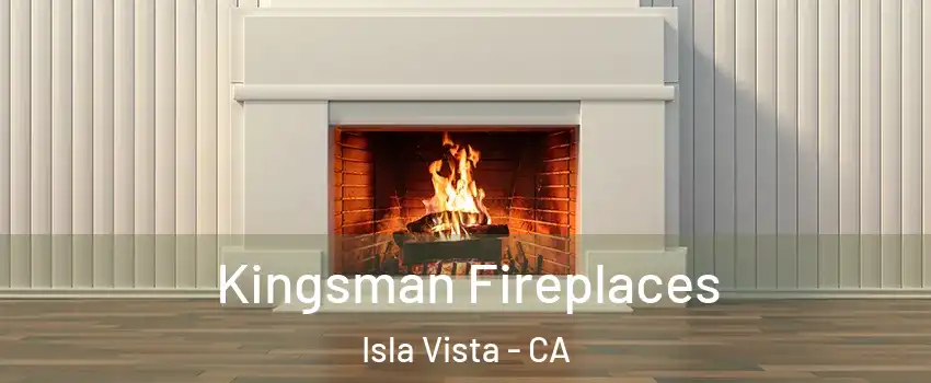  Kingsman Fireplaces Isla Vista - CA