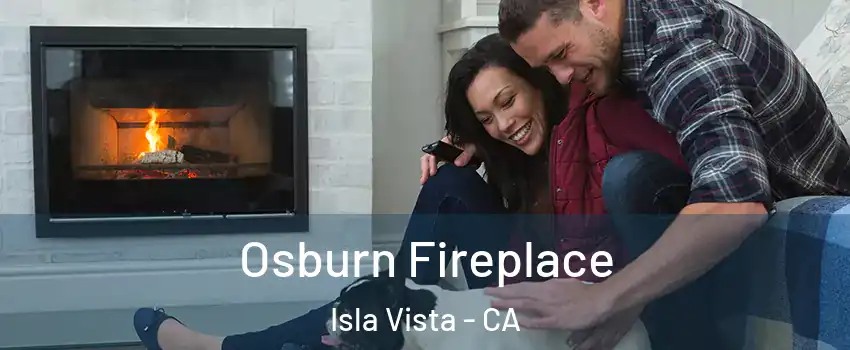  Osburn Fireplace Isla Vista - CA